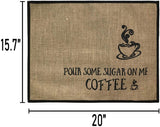 Pour Some Sugar On Me Coffee -Farmhouse Coffee Bar Mat -Burlap Coffee Maker Mat/Pad- Coffee Station/Machine Accessories/Decoration with Fabric Backing -20"x 15.7"