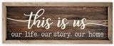 This Is Us Our Life Our Story Our Home Rustic Print Wood Wall Sign 6x18 (Gray)